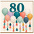 80th Birthday Card, Colourful Balloons Design