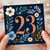 23rd Birthday Card, Floral Design