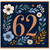 62nd Birthday Card, Floral Number 62 Card