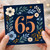 65th Birthday Card, Floral Age 65 Card