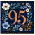 95th Birthday Card, Floral Number 95 Birthday Card