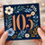 103rd Birthday Card, Floral Milestone Birthday Card