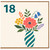 18th Birthday Card, Floral Vase Design