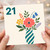 21st Birthday Card, Floral Vase Design