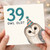 39th Birthday Card, Owl Old? Funny Birthday Card
