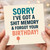 Sorry I’ve Got a Shit Memory & Forgot Your Birthday Card - Rude Belated Birthday Card for Friends, Him or Her - Funny Apology Humour Greeting with Balloon Design