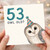 53rd Birthday Card, Owl Old Funny Birthday Card