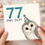 77th Birthday Card, Funny Owl Old? Birthday Card