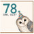 78th Birthday Card, Owl Old? Cute Owl Pun Birthday Card