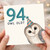 94th Birthday Card, 94 Owl Old? Cute Owl Party Hat Birthday Card