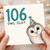 106th Birthday Card, Owl Old Funny Owl Birthday Card