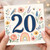 20th Birthday Card, Floral Number 20 Card