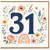 31st Birthday Card, Floral Bird and Butterfly Design