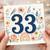 33rd Birthday Card, Floral Bird and Butterfly Design