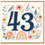 43rd Birthday Card, Floral Bird and Butterfly Design