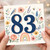 83rd Birthday Card, Floral Watercolor Bird and Butterfly Design