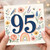 95th Birthday Card, Floral Watercolour Number 95 Card