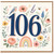 106th Birthday Card, Floral Bird and Butterfly Age 106 Card