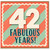42nd Birthday Card, Fabulous Years Card