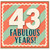 43rd Birthday Card, 43 Fabulous Years Card