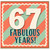 67th Birthday Card, Fabulous Years!