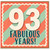 93rd Birthday Card, Fabulous Years Card