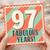 97th Birthday Card, Fabulous Years! Age 97 Birthday Card