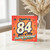 84th Birthday Card, Cheeky Funny 84 Years of Being Awesome Card