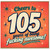 105th Birthday Card, Cheers to 105 Years of Being Fucking Awesome