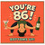 86th Birthday Card, You're 86 Bottoms Up Funny Card