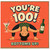 100th Birthday Card, Funny Bottoms Up Humorous Milestone Card