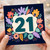 21st Birthday Card, Floral Number 21 Card