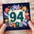 94th Birthday Card, Colourful Floral Number 94 Card