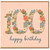 100th Birthday Card, Floral Happy Birthday Card