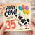 35th Birthday Card, Holy Cow You're 35 Funny Cow Balloon Card
