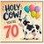 70th Birthday Card, Holy Cow You're 70 Funny Cow Balloon Card