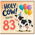 83rd Birthday Card, Holy Cow You're 83 Funny Cow Birthday Card