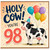 98th Birthday Card, Holy Cow You're 98 Funny Cow Birthday Card