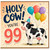 99th Birthday Card, Holy Cow You're 99 Funny Birthday Card