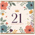 21st Birthday Card, 21 and Fabulous Floral Crown Card