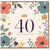 40th Birthday Card, 40 and Fabulous Floral Crown Card