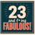 23rd Birthday Card, 23 and F*ing Fabulous, Funny 23rd Birthday Greeting Card