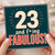 23rd Birthday Card, 23 and F*ing Fabulous, Funny 23rd Birthday Greeting Card