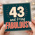 43rd Birthday Card, 43 and Fabulous Funny Birthday Card