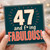 47th Birthday Card, and F*ing Fabulous Funny Birthday Card
