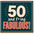 50th Birthday Card, 50 and Fabulous Card