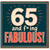 65th Birthday Card, 65 and Fabulous Funny Birthday Card