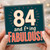 84th Birthday Card, Funny 84th Birthday Card