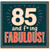 85th Birthday Card, Funny Rude 85 and F*ing Fabulous Card