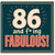 86th Birthday Card, 86 and F*ing Fabulous Card